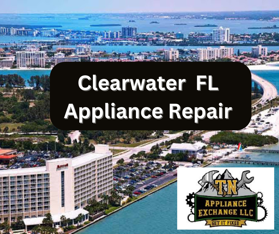 Clearwater Fl Appliance Repair and dryer vent cleaning